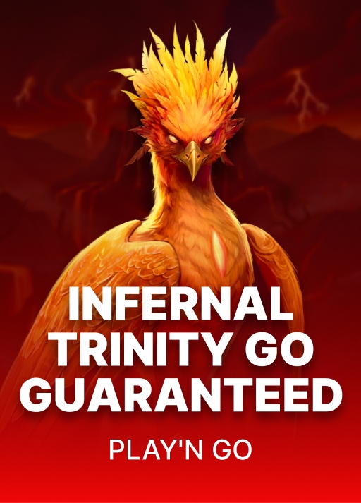 Infernal Trinity GO Guaranteed