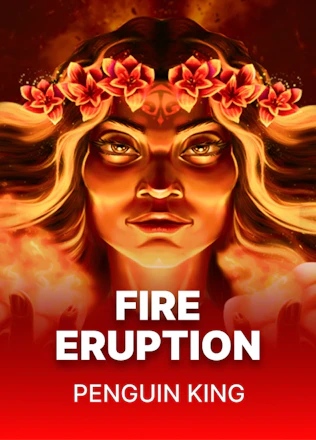 Fire Eruption